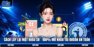 Cách Lấy Lại Mật Khẩu S8 | 100% Mở Khóa Tài Khoản An Toàn