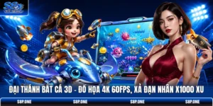 Đại Thánh Bắt Cá 3D - Đồ Họa 4K 60FPS, Xả Đạn Nhân X1000 Xu