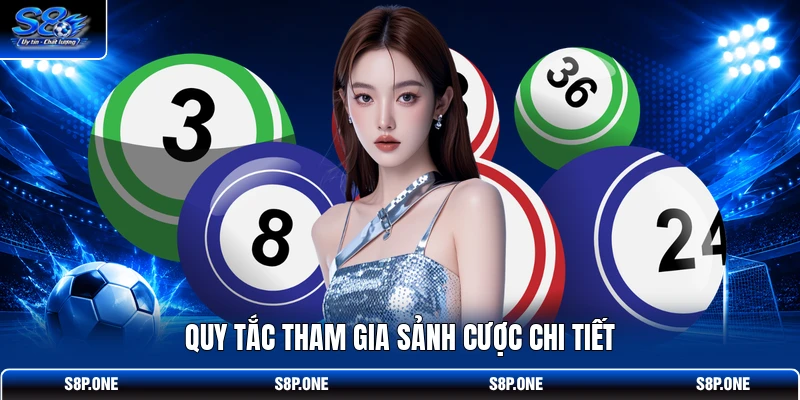 Quy tắc tham gia sảnh cược chi tiết